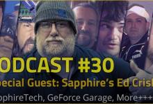 Podcast #30 - Guest: Sapphire's Ed Crisler #operationfitgamer, ed, geforce garage, modding, motherboards, nfc, radio, Sapphire, Video Card 1