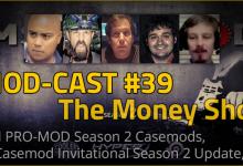 Mod-cast #39 - The Money Shot casemod, modding, MSI, podcast, pro mod, Thermaltake 2