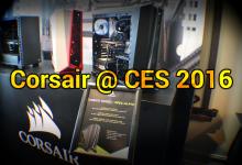 Corsair @ CES 2016