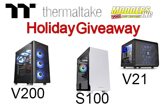 Thermaltake PC Case Holiday Giveaway 2020 - Modders Inc